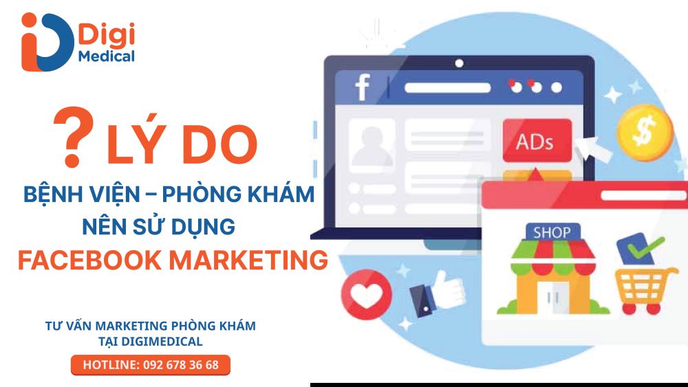 Chiến lược marketing phòng khám qua kênh facebook mang lại hiệu quả cao